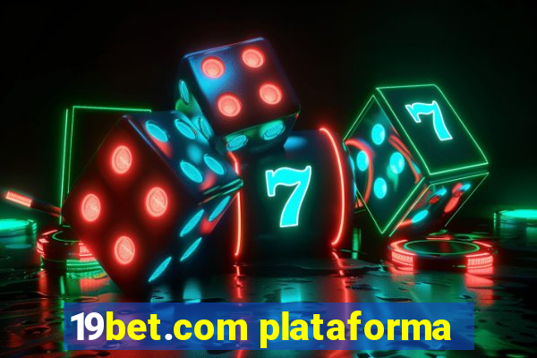 19bet.com plataforma